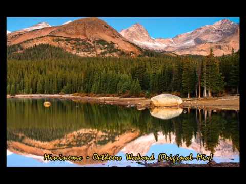 Mininome - Outdoors Weekend (Original Mix)
