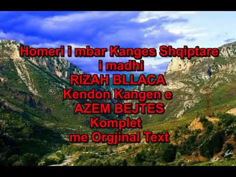 RIZAH BLLACA Kangen e Azem Bejtes e kendon me Text Origjinal Komplet