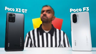 Xiaomi Poco F3 vs Xiaomi Poco X3 GT: Losers OUT!