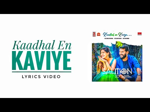Kaadhal En Kaviye - Lyrics Video | Salmon 3D | Vijay Yesudas | Jonita Doda | Sreejith Edavan