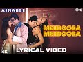 Mehbooba Mehbooba Lyrical Ajnabee Akshay Kumar Bipasha Basu Adnan Sami Sunidhi Chauhan