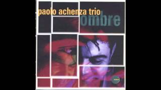 The Paolo Achenza Trio - Mondo Cane (Cori Version)