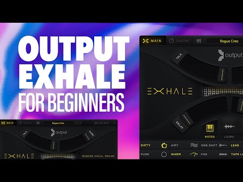 Output Exhale For Beginners 👄 Dope Kontakt Library