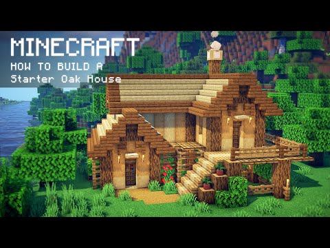 Minecraft: How To Build a Starter Oak House