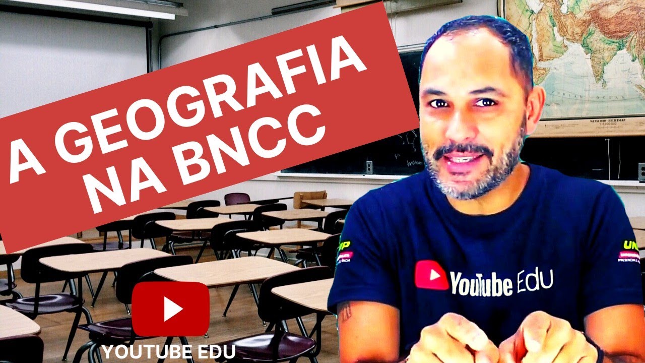A GEOGRAFIA E A BNCC