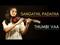 Thumbi Vaa Sangathil Padatha Gumm Summ Gumm Violin Cover Diya Maruthanattu