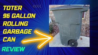 Quick Demo and Review Toter 96 Gallon Rolling Garbage Can