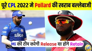 IPL 2023 | KIERON POLLARD POOR RECORD IN CPL 2022 | POLLARD FUTURE IN MUMBAI INDIANS TEAM ?