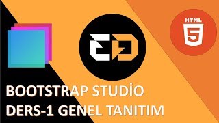 BOOTSTRAP STUDİO DERS-1 GENEL TANITIM
