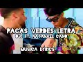 Pacas Verdes Letra Letra Ovi ft Natan Pacas Verdes Letra Letra Ovi ft Natan