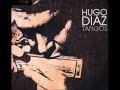 Hugo Diaz - Arrabal Amargo