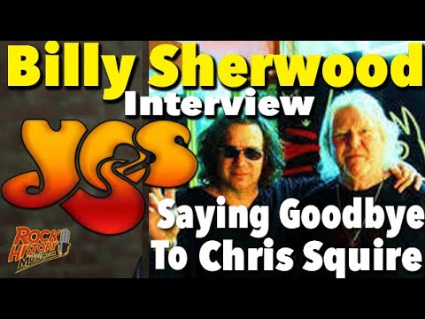 Did Billy Sherwood have a chance to Say Goodbye To Yes' Chris Squire?