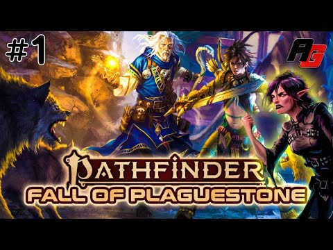 D&D Vets try Pathfinder 2E | Fall of Plaguestone Episode 1