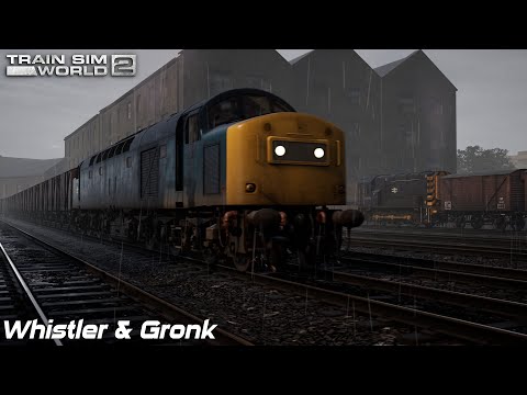 Whistler & Gronk - Northern Trans-Pennine - Class 08 & Class 40 - Train Sim World 2