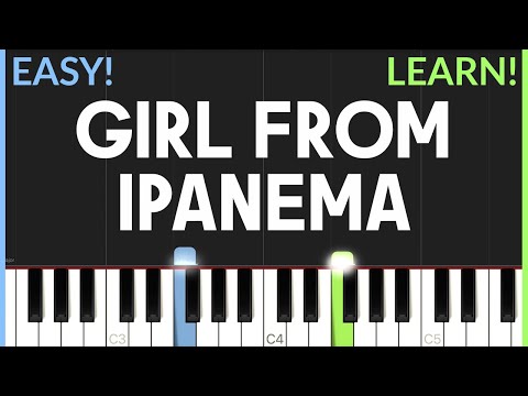 The Girl From Ipanema - Tom Jobim | EASY Piano Tutorial