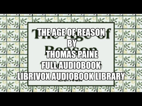 The Age of Reason by Thomas Paine Part First, Section 13 Full Audiobook