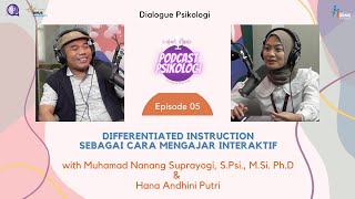Dialogue Psikologi: Differentiated Instruction sebagai Cara Mengajar yang Efektif