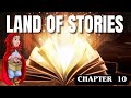 READ ALOUD Land Of Stories The Wishing Spell Chapter 10