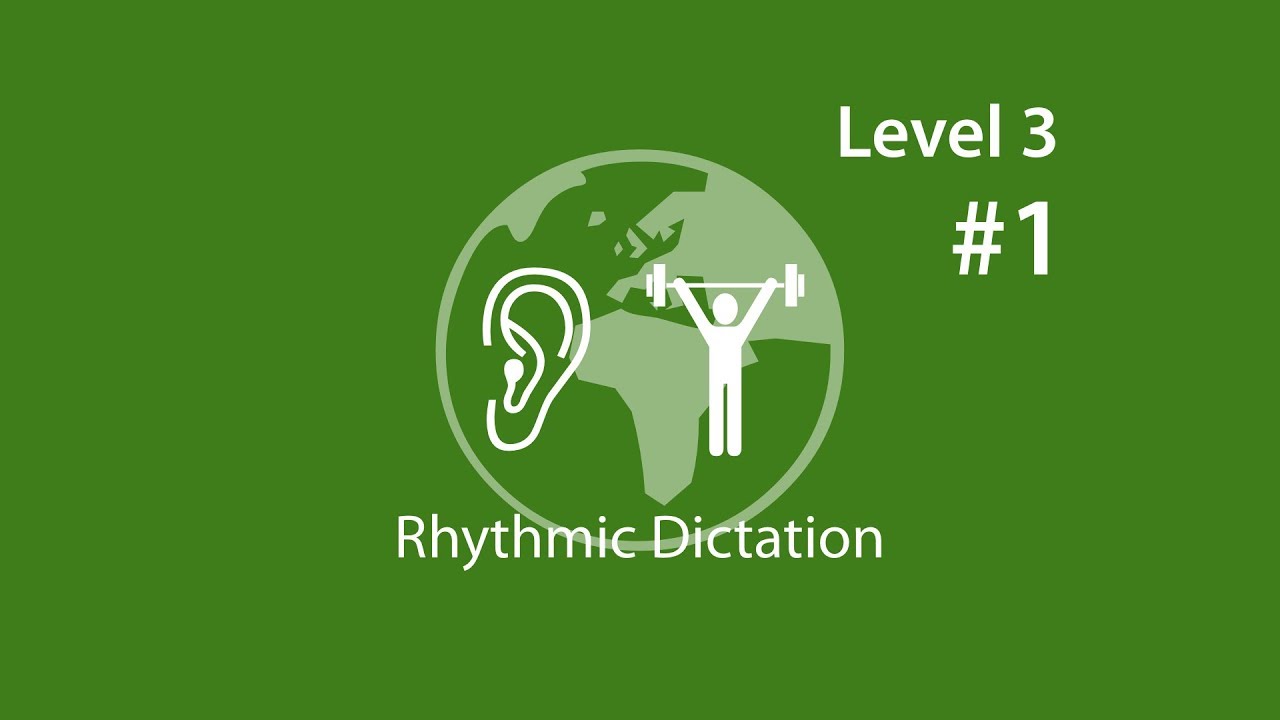 Rhythmic Dictation - Level 3 #1