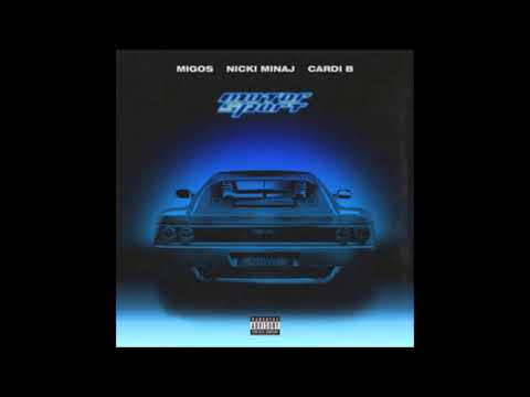 Migos, Nicki Minaj, Cardi B - MotorSport (Clean)