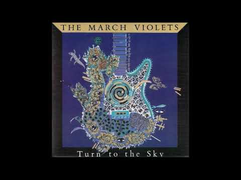 The March Violets - Turn To The Sky 12''  (Extended Mix) (1986)