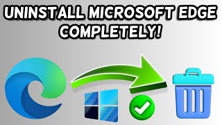 How to uninstall Microsoft Edge!