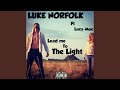 Lead Me to the Light (feat. Lucy-Mae)