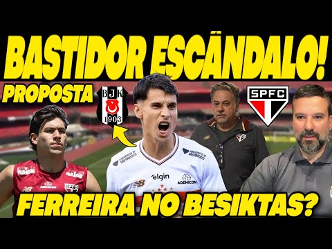 ACABOU DE MUDAR TUDO! PROPOSTA EXPLODIU! BESIKTAS MEXE FIOS POR FERREIRINHA DO SÃO PAULO!