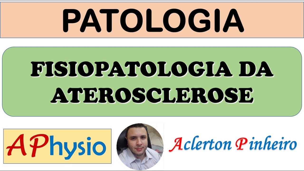 Fisiopatologia da Aterosclerose