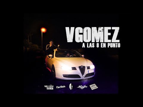 VGomez - A las 8 en punto - Prod.Yowi x Staid.B - MotionMaker