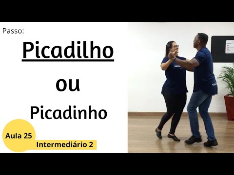 CLASS 25 - Picadilho, a class aimed at intermediate Samba de Gafieira students