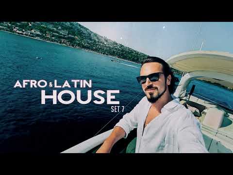AFRO & LATIN HOUSE SET 7 - AHMET KILIC