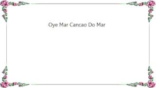 Chayanne - Oye Mar Cancao Do Mar Lyrics