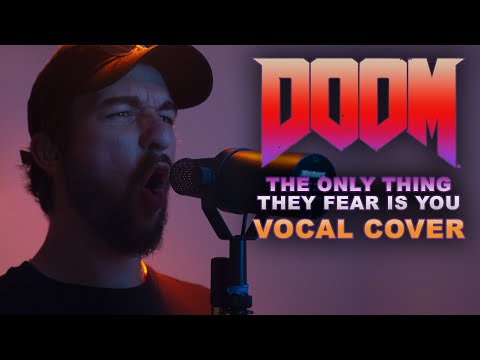 DOOM Eternal OST - THE ONLY THING THEY FEAR IS YOU (Vocal Cover) Taylor Bryant