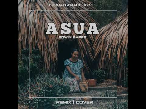 Asua Edwin Baffe (local remix) 