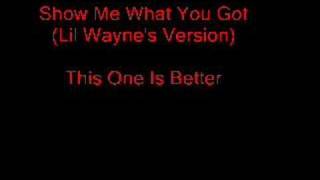 Show Me What You Got Lil Wayne Best