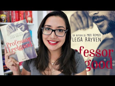 PROFESSOR FEELGOOD por Leisa Rayven | Amiga da Leitora