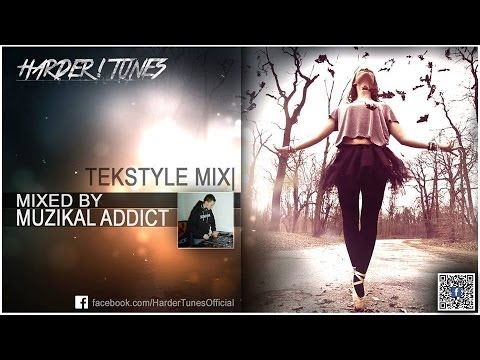 Tekstyle 2014 Mix #2 by Muzikal AddicT [Harder!Tunes]