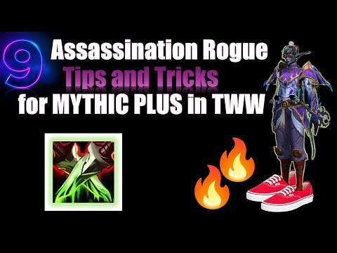 Nine Assassination Rogue tips and tricks for MYTHIC PLUS