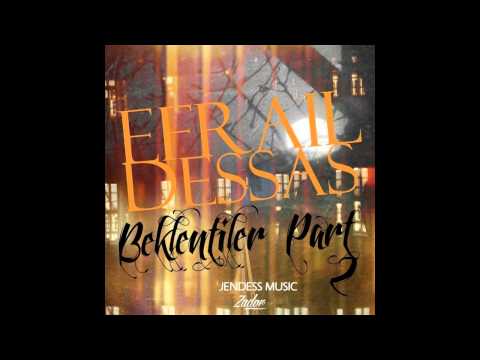 Efrail Dessas - Beklentiler pt.2