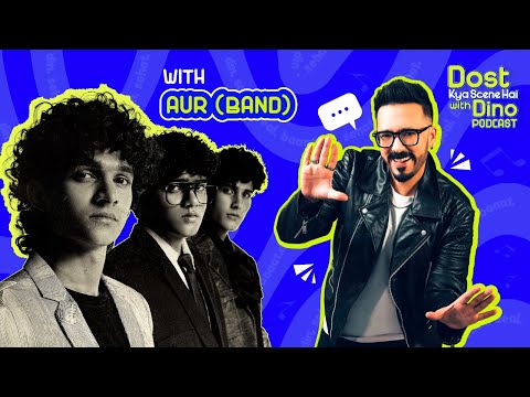 The Trio Behind @aurmusicband  Talk Life, Music & More | Dost Kya Scene Hai Ep 3