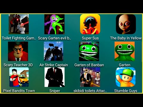 Stumble Guys, Scary Teacher 3D, Garten of Banban, Pixel Bandits Town, Toilet Fighting Gameplay...