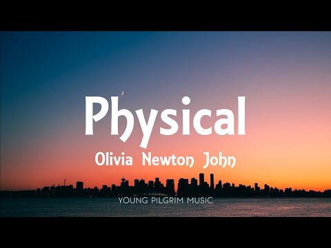 Olivia Newton John - Physical (Lyrics)