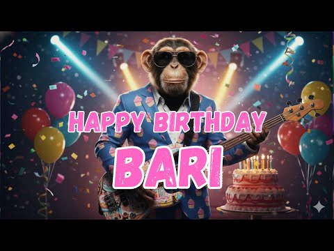 BARI Happy Birthday Song - Happy Birthday to Bari