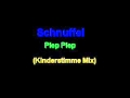 Schnuffel Piep Piep (Kinderstimme Mix) 