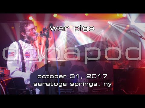 Dopapod: War Pigs [2-Cam/4K] 2017-10-31 - Putnam Den; Saratoga Springs, NY