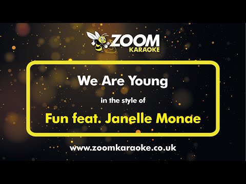 Fun feat Janelle Monae - We Are Young - Karaoke Version from Zoom Karaoke