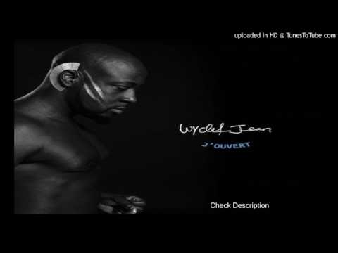 Wyclef Jean - Party Started (Ft. Farina & Nutron)