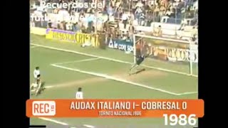 Audax Italiano 1 - 0 Cobresal | Torneo Nacional 1986