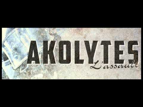 Akolytes /// L'assault
